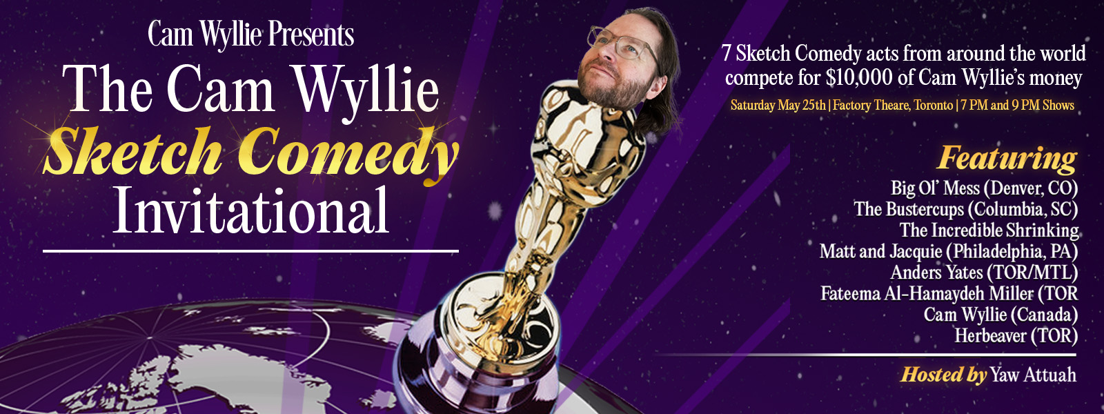 Cam Wyllie Presents: The Cam Wyllie Sketch Comedy Invitational show poster